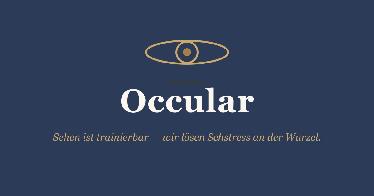 Occular – Sehen ist trainierbar
